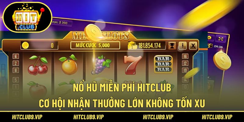 Nổ hũ miễn phí